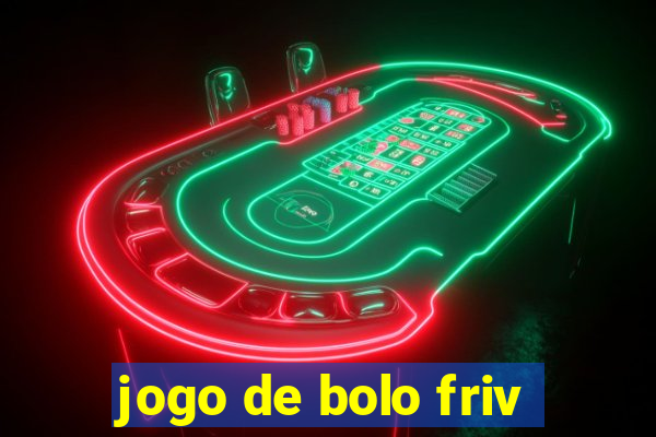 jogo de bolo friv